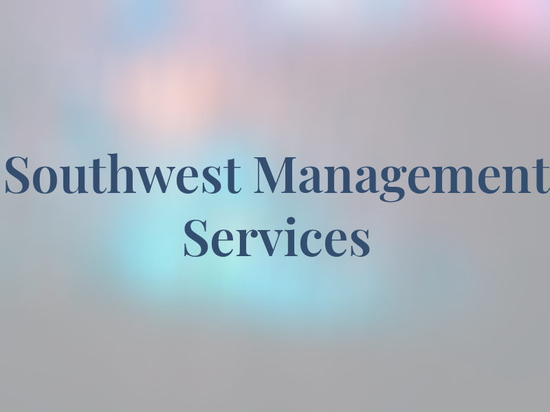 Southwest Management & Pro Services