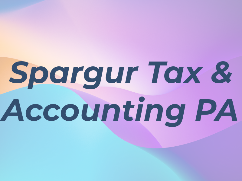 Spargur Tax & Accounting PA