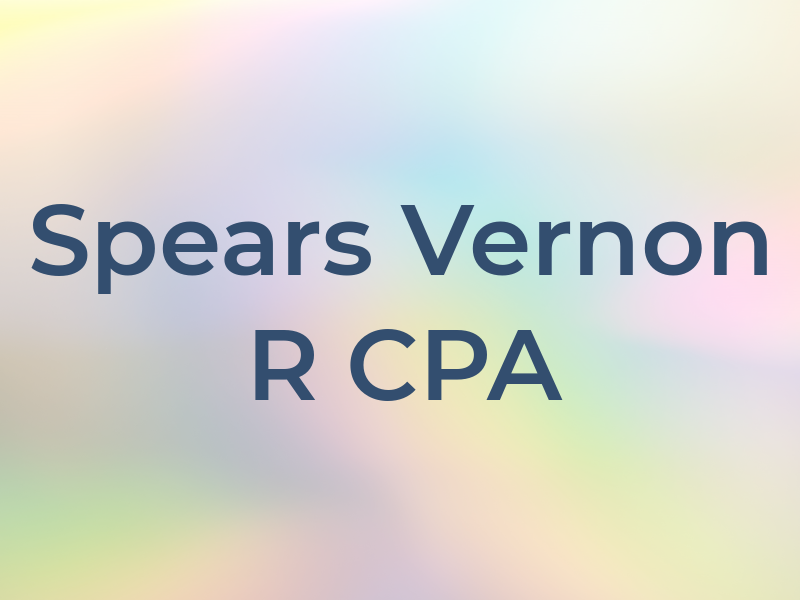 Spears Vernon R CPA