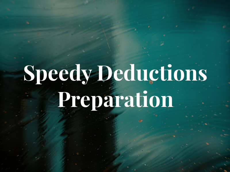 Speedy Deductions Tax Preparation