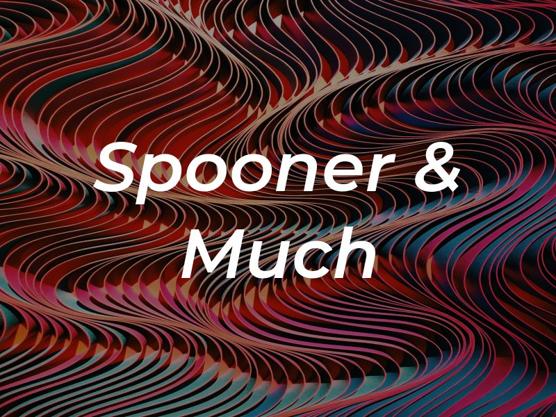 Spooner & Much