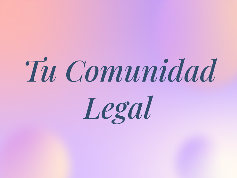 Tu Comunidad Legal