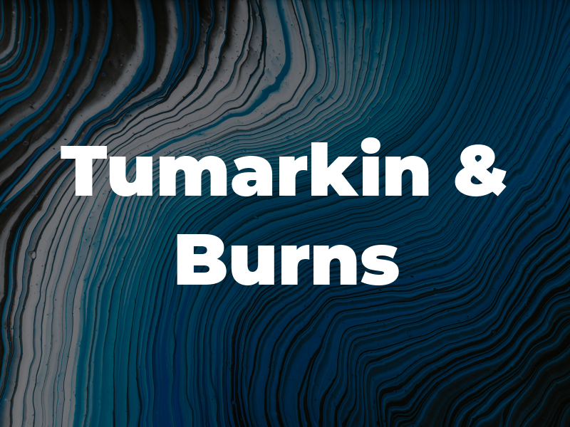 Tumarkin & Burns