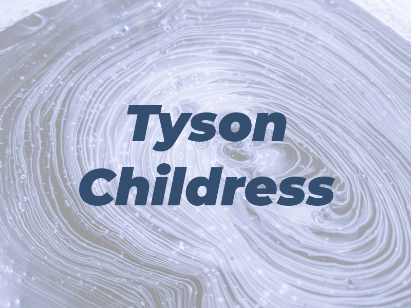 Tyson Childress
