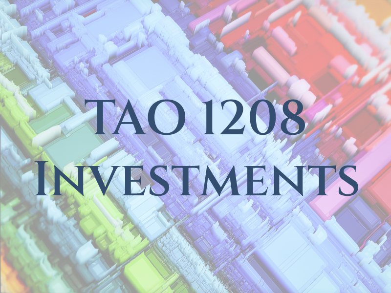 TAO 1208 Investments