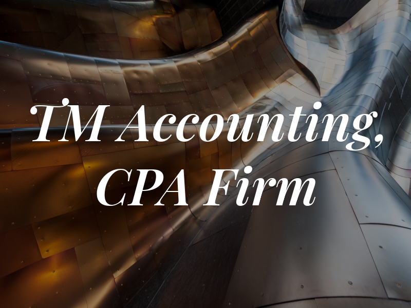 TM Accounting, CPA Firm
