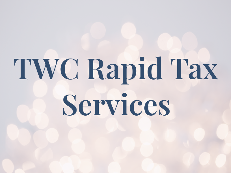 TWC Rapid Tax Services