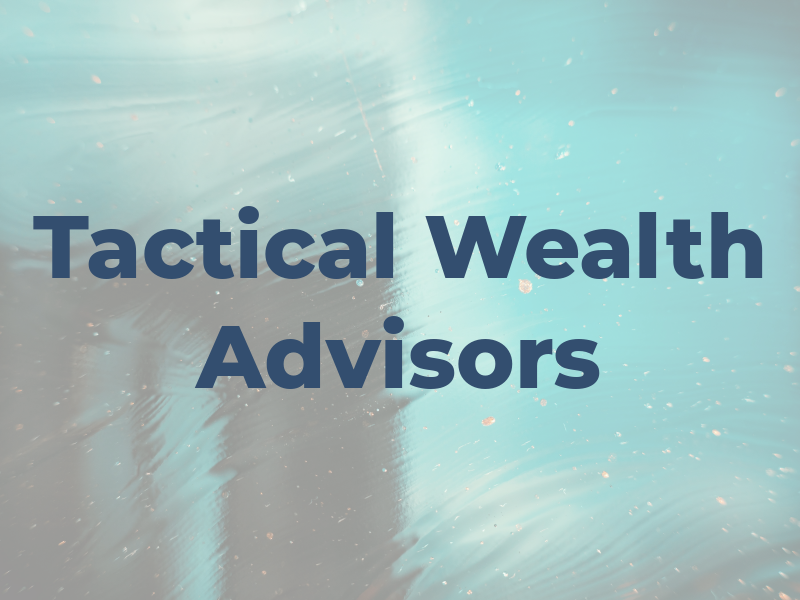 Tactical Wealth Advisors