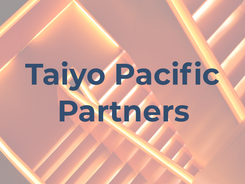 Taiyo Pacific Partners