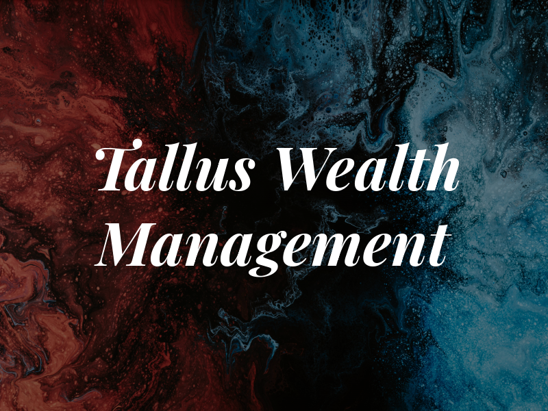 Tallus Wealth Management