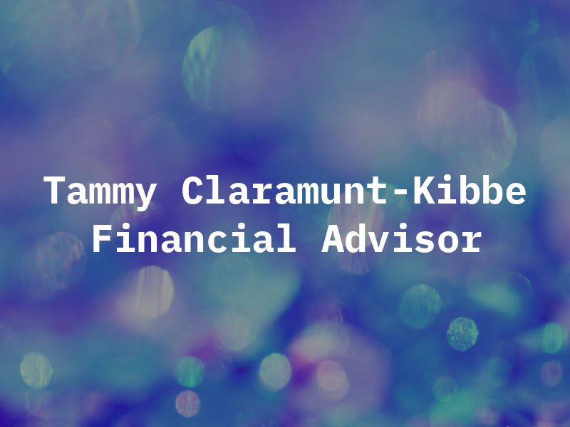 Tammy Claramunt-Kibbe Financial Advisor