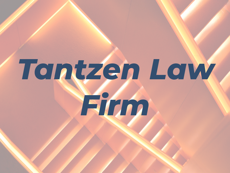 Tantzen Law Firm