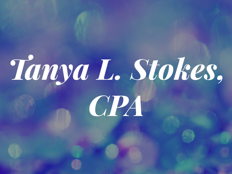 Tanya L. Stokes, CPA