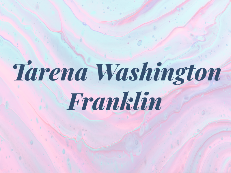 Tarena Washington Franklin