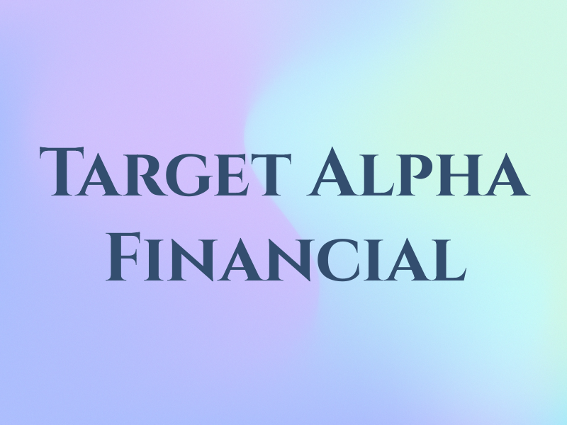 Target Alpha Financial