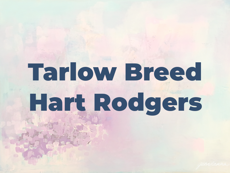 Tarlow Breed Hart & Rodgers