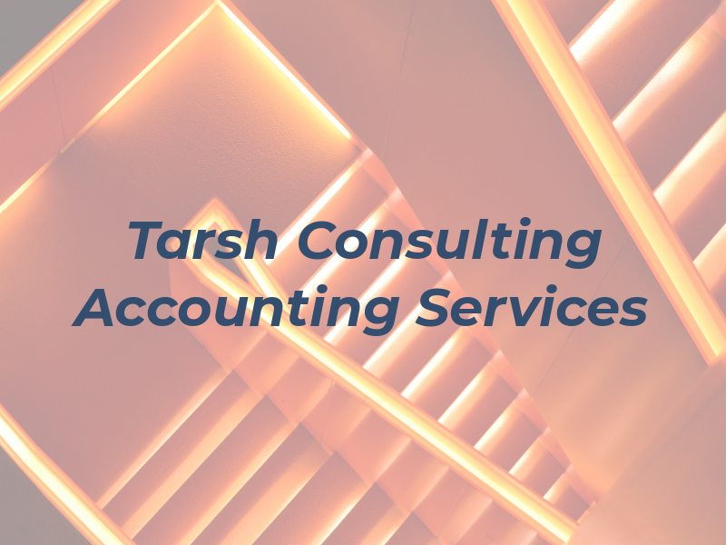 Tarsh Consulting Accounting and Tax Services