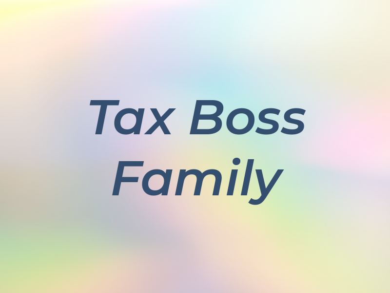 Tax Boss Family