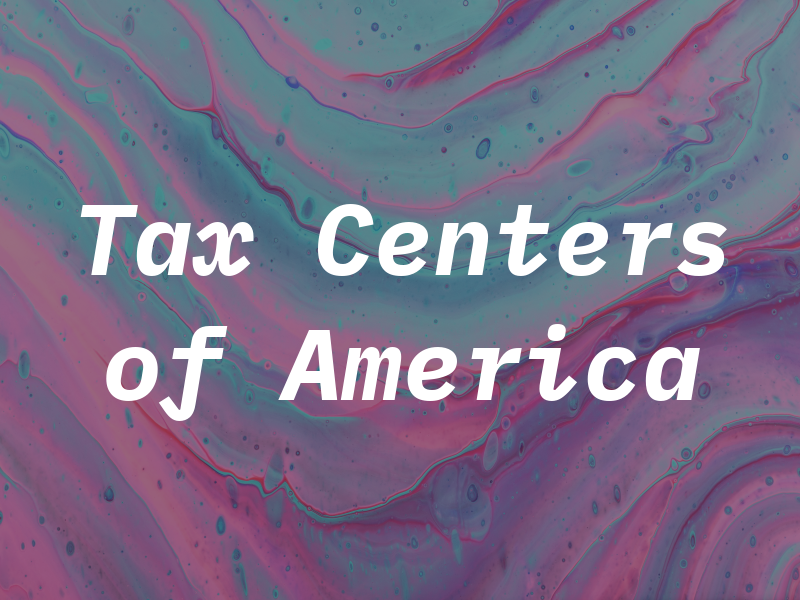 Tax Centers of America