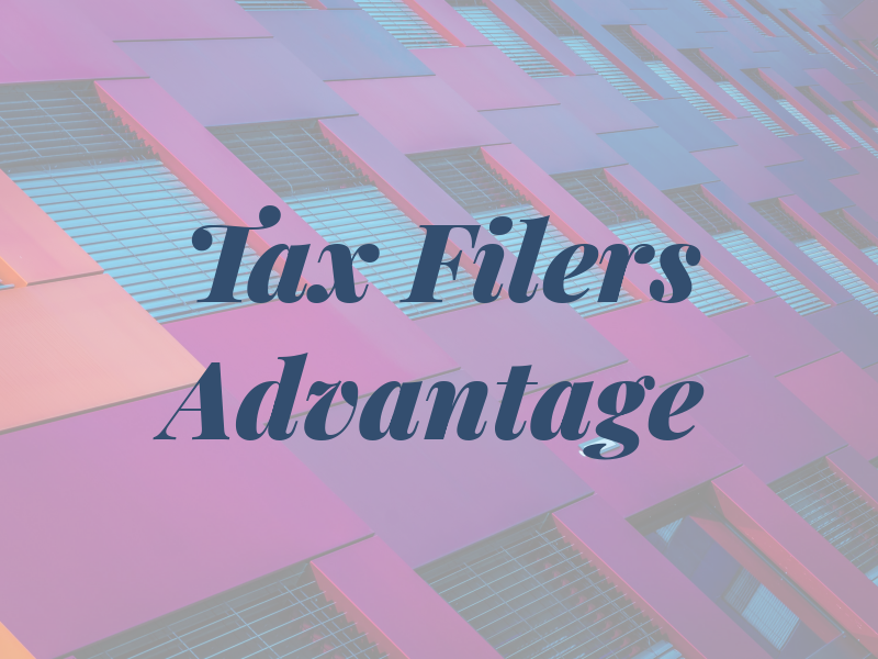 Tax Filers Advantage