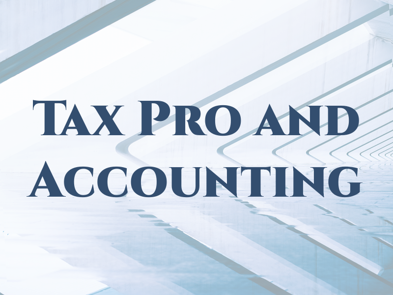 Tax Pro and Accounting