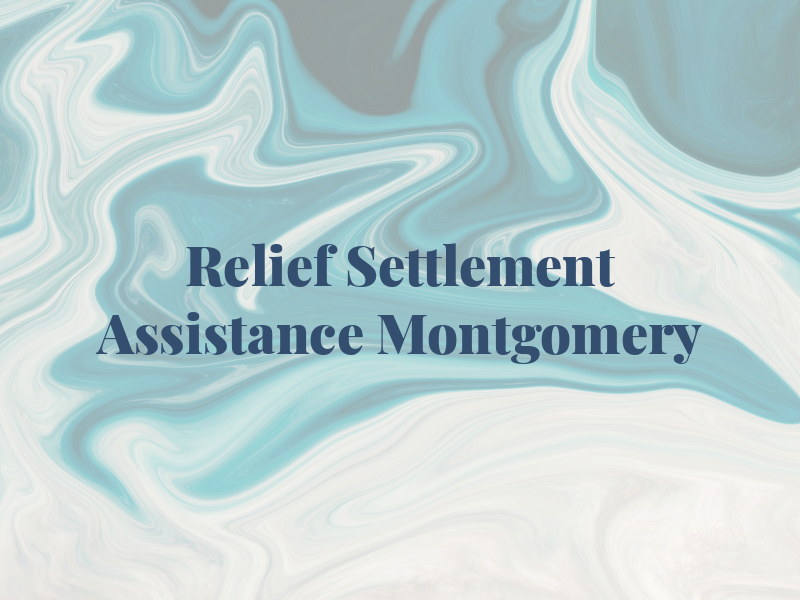 Tax Relief Settlement Assistance - Montgomery