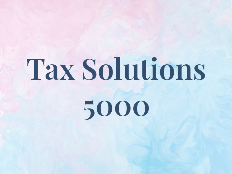 Tax Solutions 5000