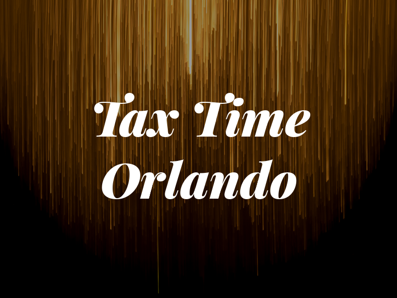 Tax Time Orlando