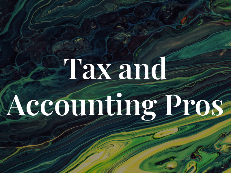 Tax and Accounting Pros