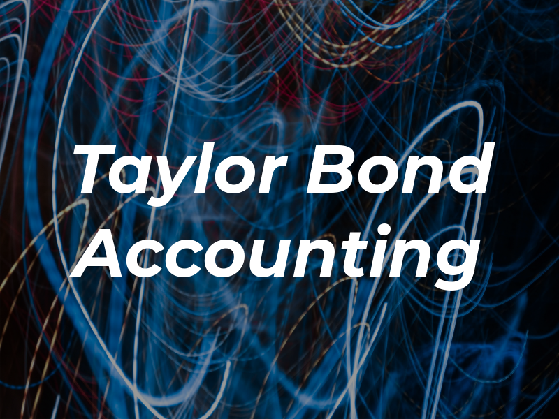 Taylor & Bond Tax & Accounting