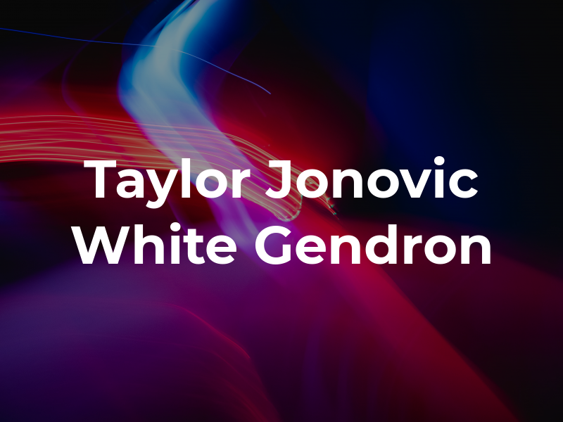 Taylor Jonovic White Gendron