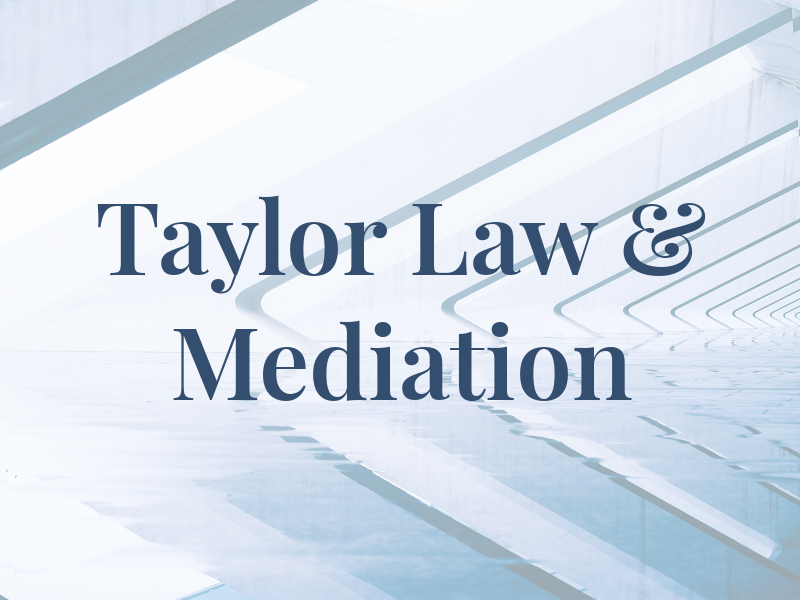 Taylor Law & Mediation