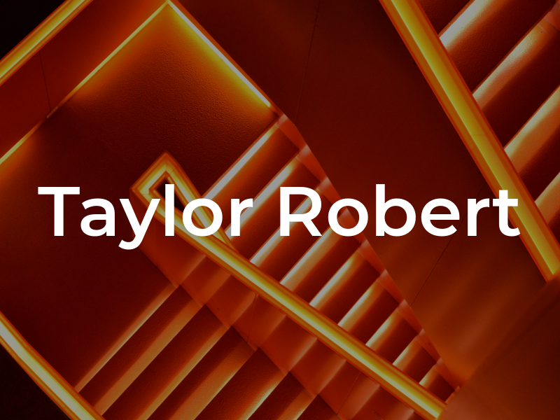 Taylor Robert
