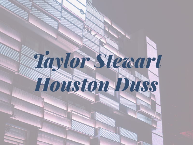 Taylor Stewart Houston & Duss