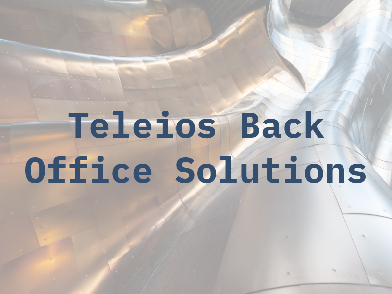 Teleios Back Office Solutions