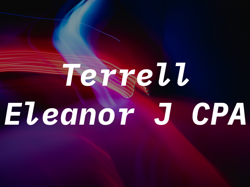 Terrell Eleanor J CPA