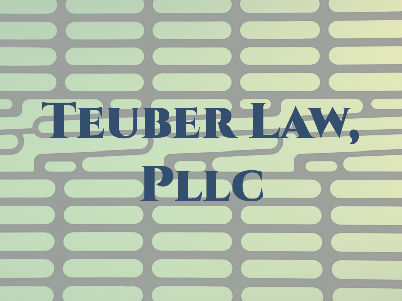 Teuber Law, Pllc