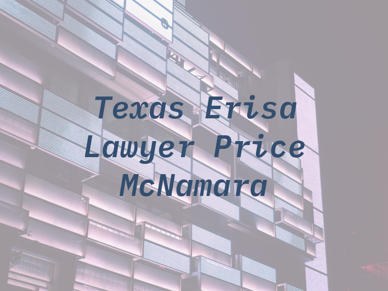 Texas Erisa Lawyer j. Price McNamara