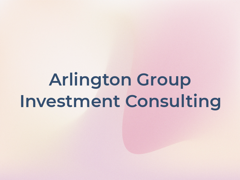 The Arlington Group Investment Consulting