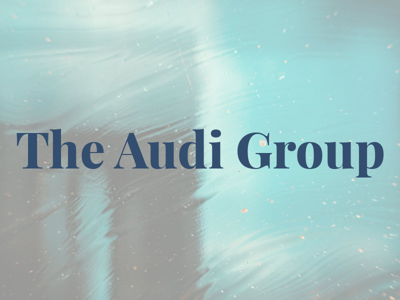 The Audi Group