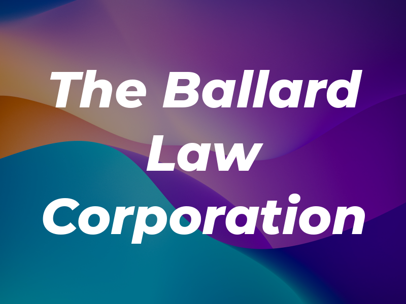 The Ballard Law Corporation