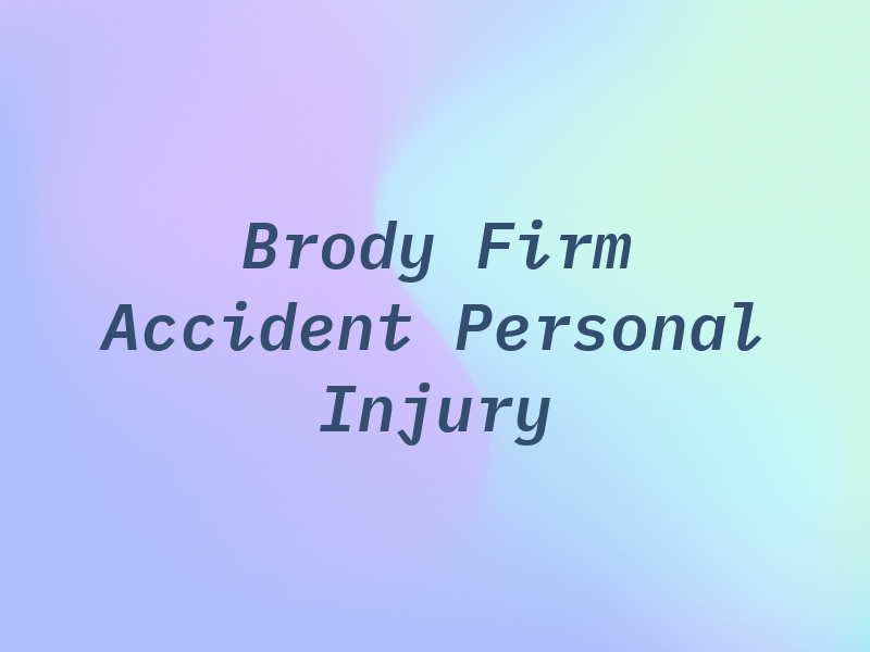 The Brody Law Firm - Accident & Personal Injury