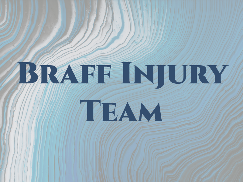 The Braff Injury Law Team