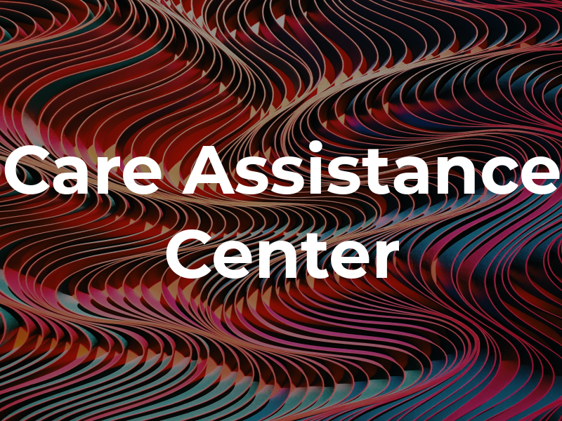 The Care Assistance Center