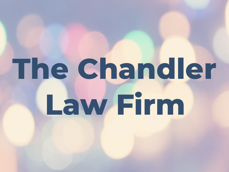 The Chandler Law Firm