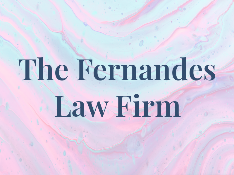 The Fernandes Law Firm
