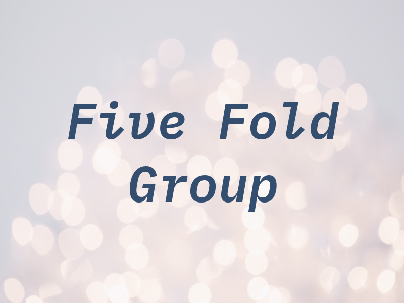 The Five Fold Group