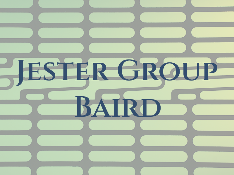 The Jester Group at Baird