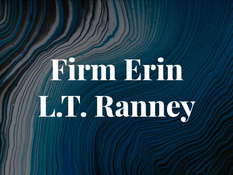 The Law Firm of Erin L.T. Ranney