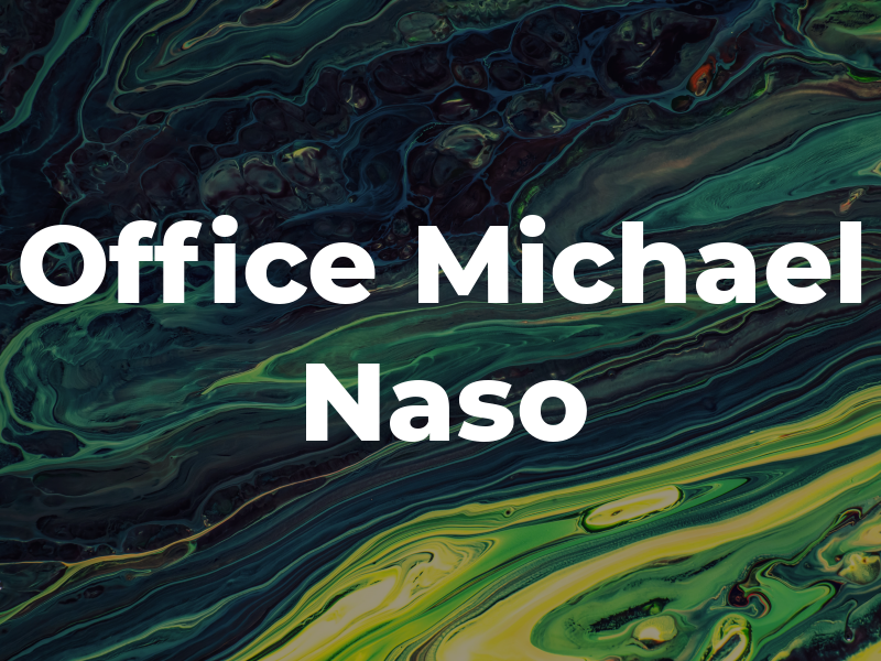 The Law Office Of Michael A. Naso